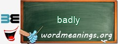 WordMeaning blackboard for badly